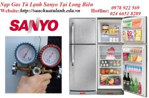 Nạp Gas Tủ Lạnh Sanyo Tại Long Biên