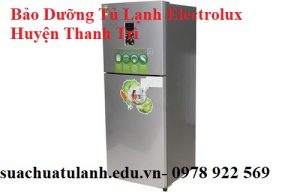 Bảo Dưỡng Tủ Lạnh Electrolux Huyện Thanh Trì