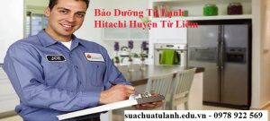 Bảo Dưỡng Tủ Lạnh Hitachi Huyện Từ Liêm