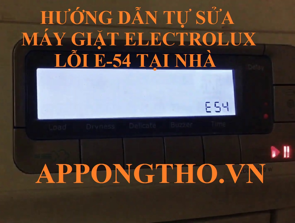 Phát hiện sốc! Lỗi E-54 đằng sau chiếc máy giặt Electrolux