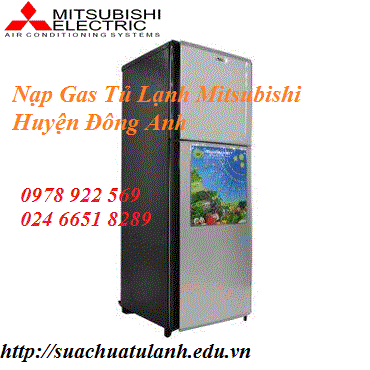 Nạp Gas Tủ Lạnh Mitsubishi Huyện Đông Anh