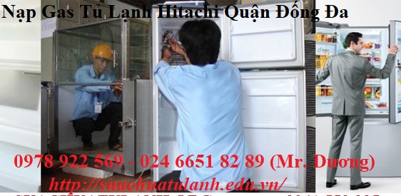 Nạp Gas Tủ Lạnh Hitachi Quận Đống Đa