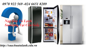Nạp Gas Tủ Lạnh Samsung Tại Cầu Giấy