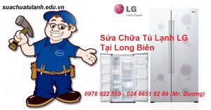 Sửa Chữa Tủ Lạnh LG Tại Long Biên