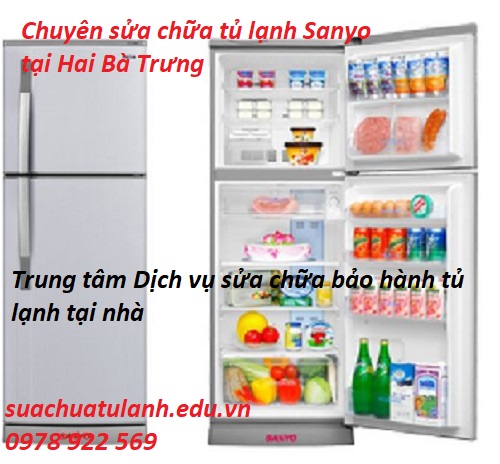 sửa chữa tủ lạnh Sanyo tại Hai Bà Trưng