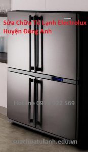 Sửa Chữa Tủ Lạnh Electrolux Huyện Đông Anh