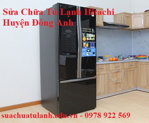 Sửa Chữa Tủ Lạnh Hitachi Huyện Đông Anh