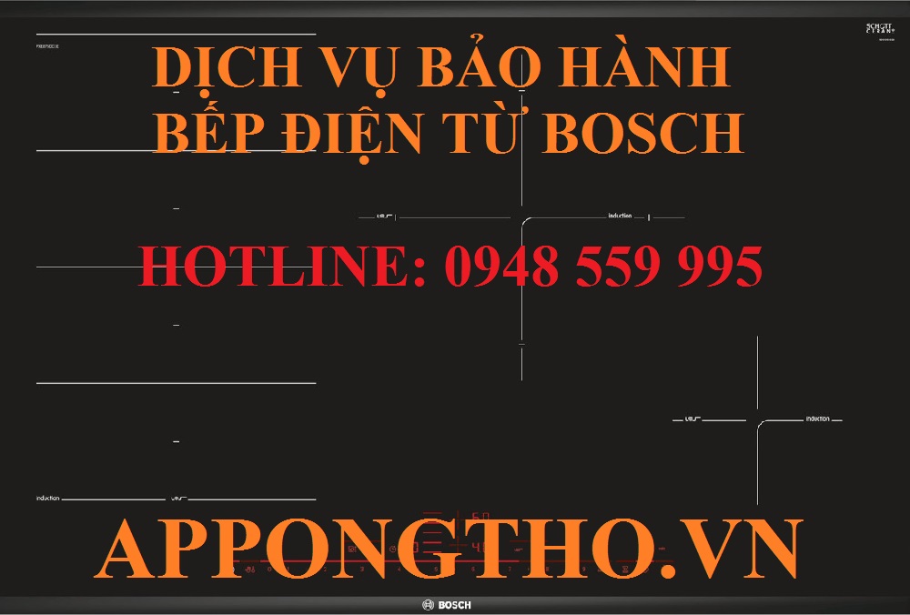 Bảo Hành Bếp Từ Bosch Tại K10 Bách Khoa - Lựa Chọn Hàng Đầu