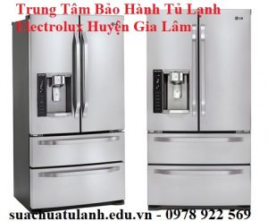 Trung Tâm Bảo Hành Tủ Lạnh Electrolux Huyện Gia Lâm