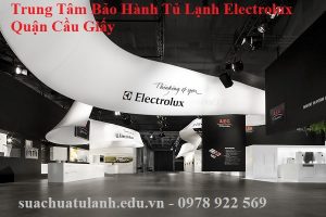 Trung Tâm Bảo Hành Tủ Lạnh Electrolux Quận Cầu Giấy