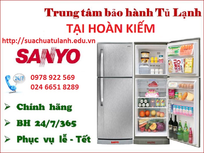 Trung tâm bảo hành tủ lạnh Sanyo tại Hoàn Kiếm