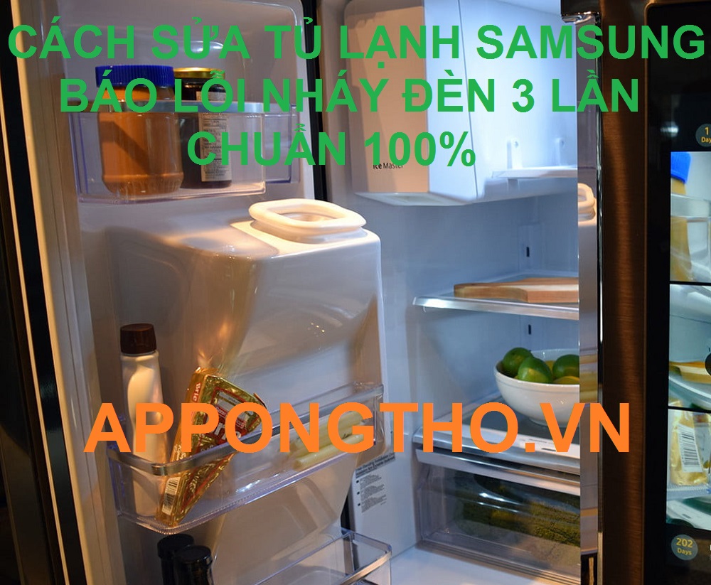 Mã lỗi tủ lạnh Samsung nháy đèn 3 lần 1 nhịp